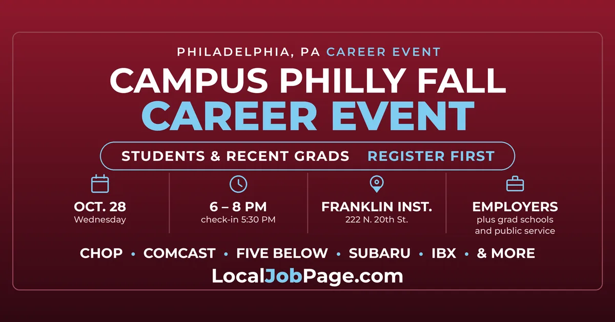 Campus Philly Fall Career Event Oct. 28 at the Franklin Institute: Who's Recruiting