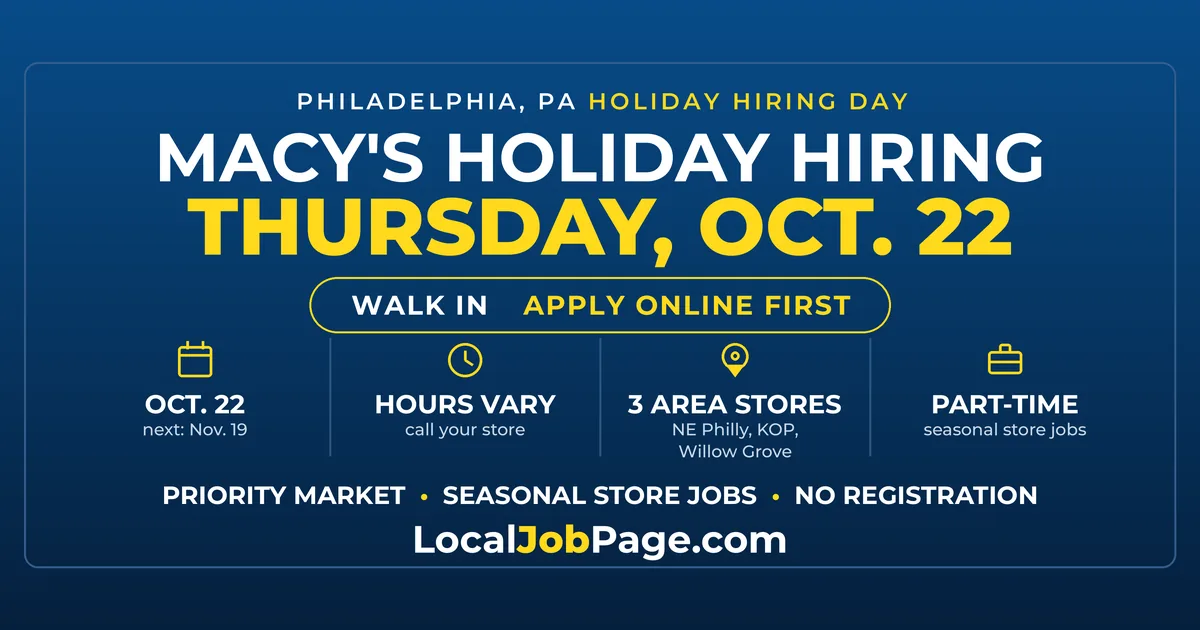 Macy's Holiday Hiring Day Oct. 22: Where to Walk In Around Philadelphia